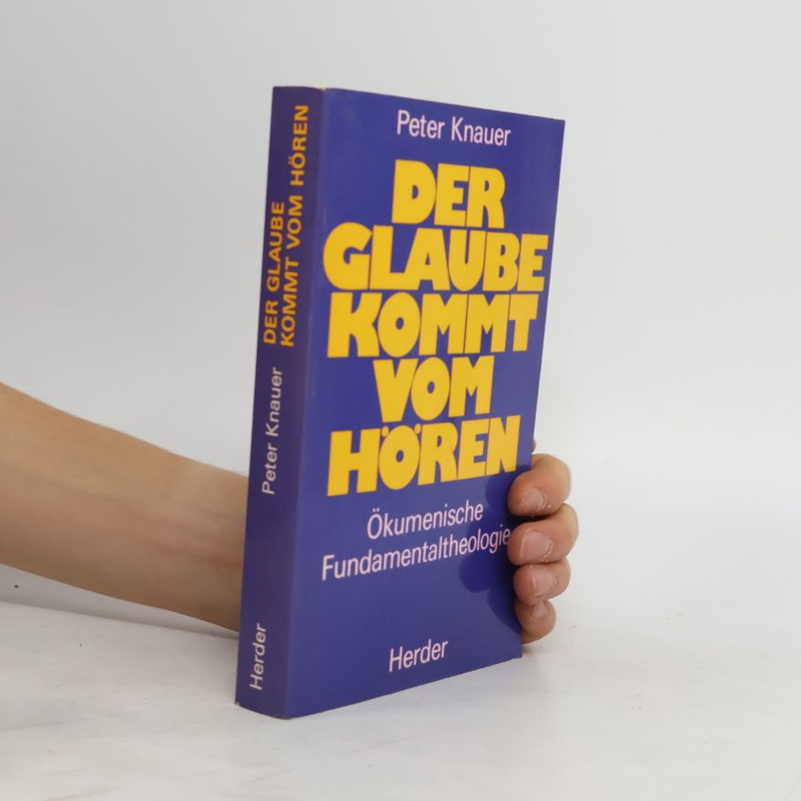 Peter Knauer Der Glaube kommt vom Hören