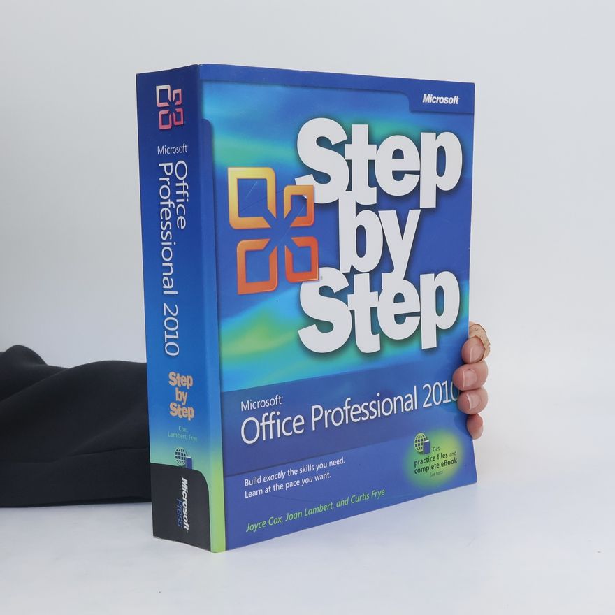 Frye Curtis D. Microsoft Office Professional 2010 Step by Step