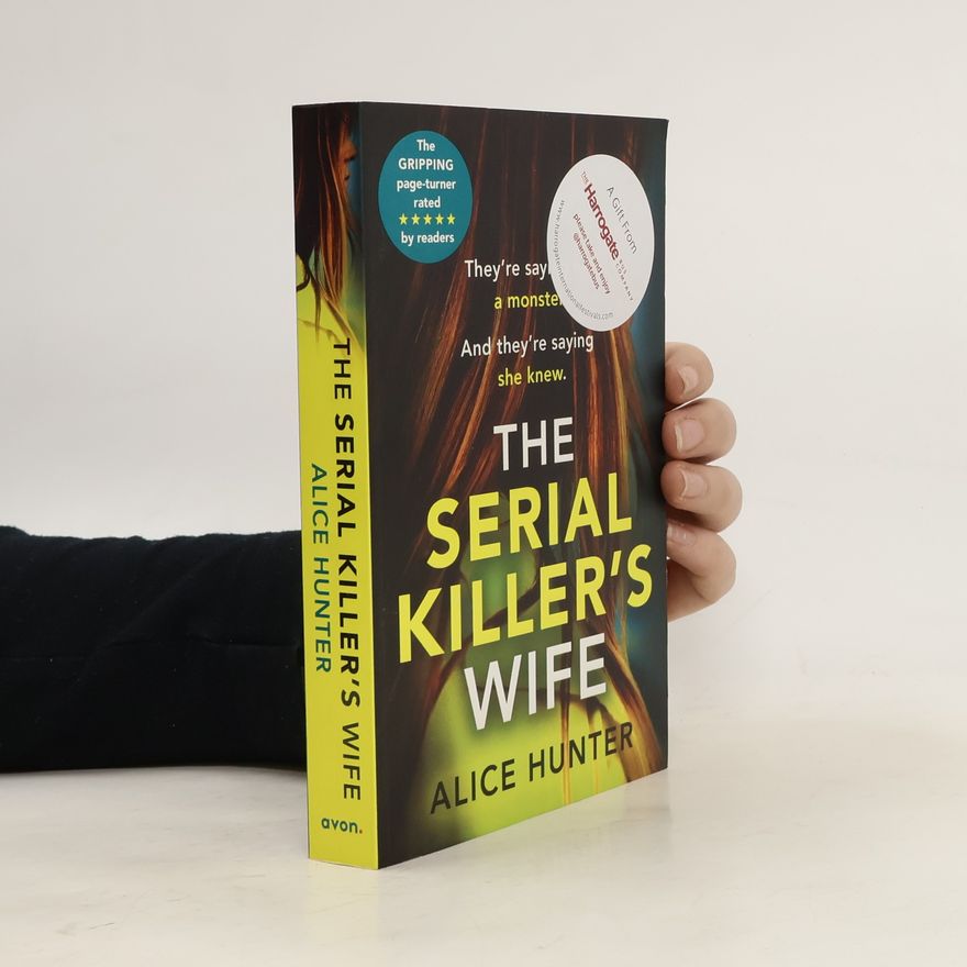 Alice Hunter The Serial Killer's Wife
