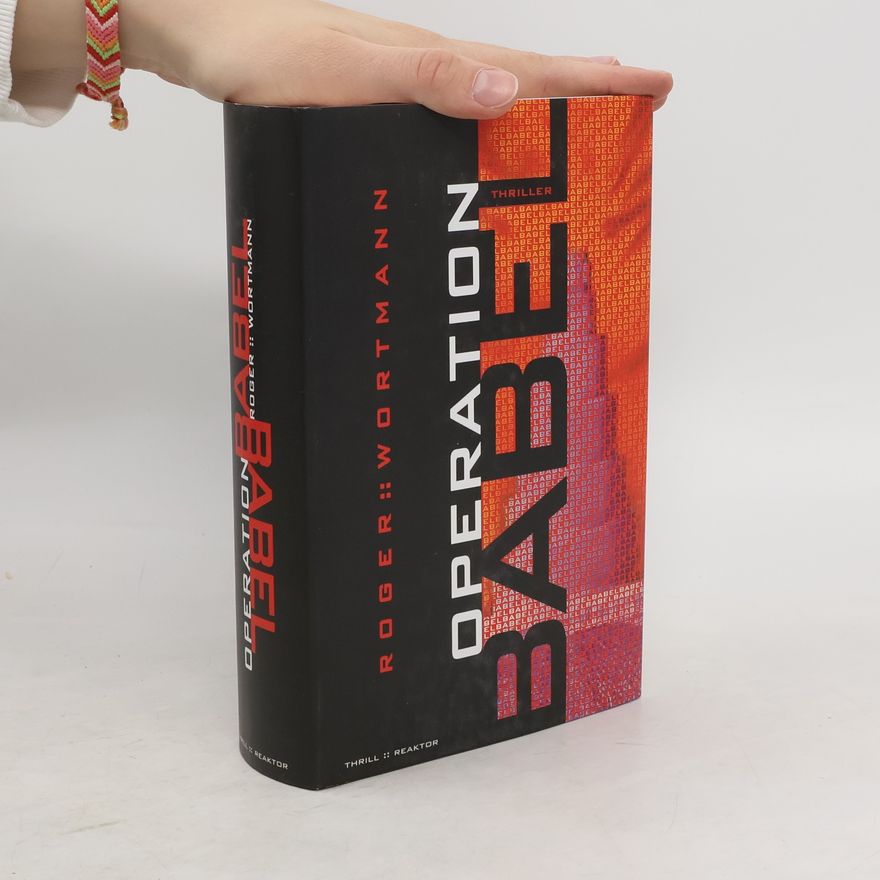 Roger Wortmann Operation Babel