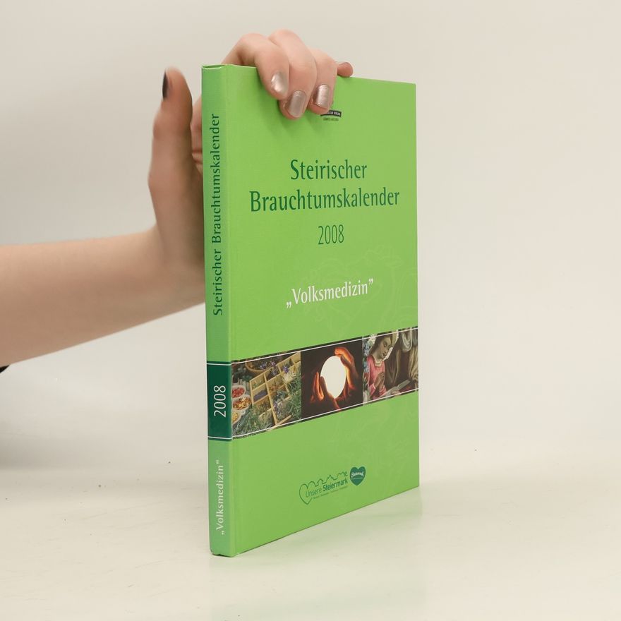 Autorenkollektiv Steirischer Brauchtumsklaneder 2008