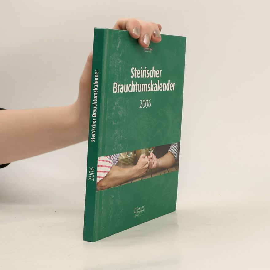 Collectif d'auteurs Steirischer Brauchtumskalender 2006