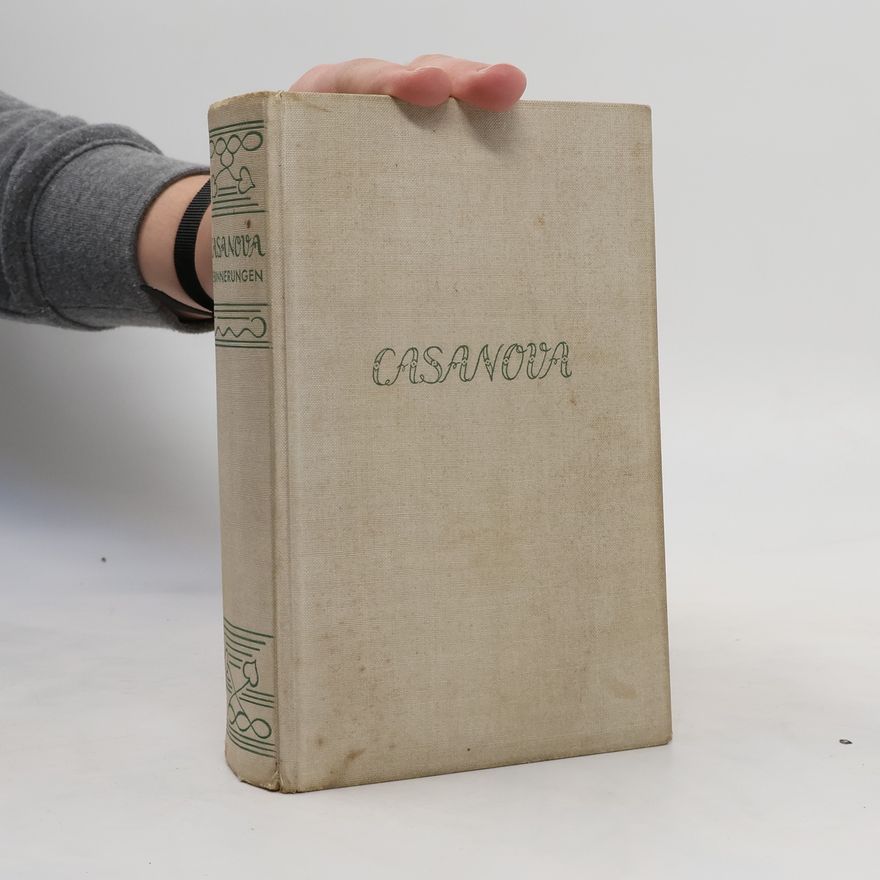 Giacomo Casanova Casanova Erinnerungen