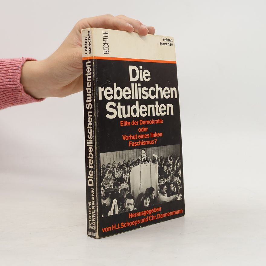 Christopher Dannenmann Die rebellischen Studenten
