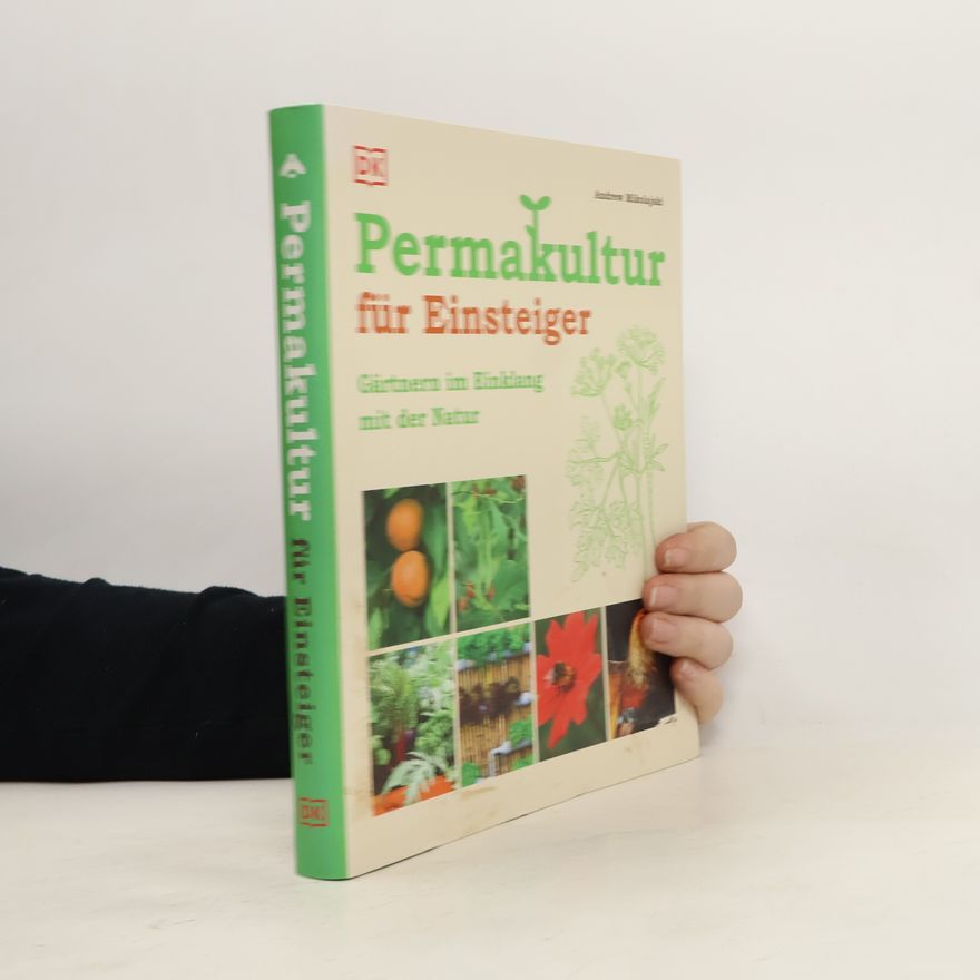 Andrew Mikolajski Permakultur für Einsteiger
