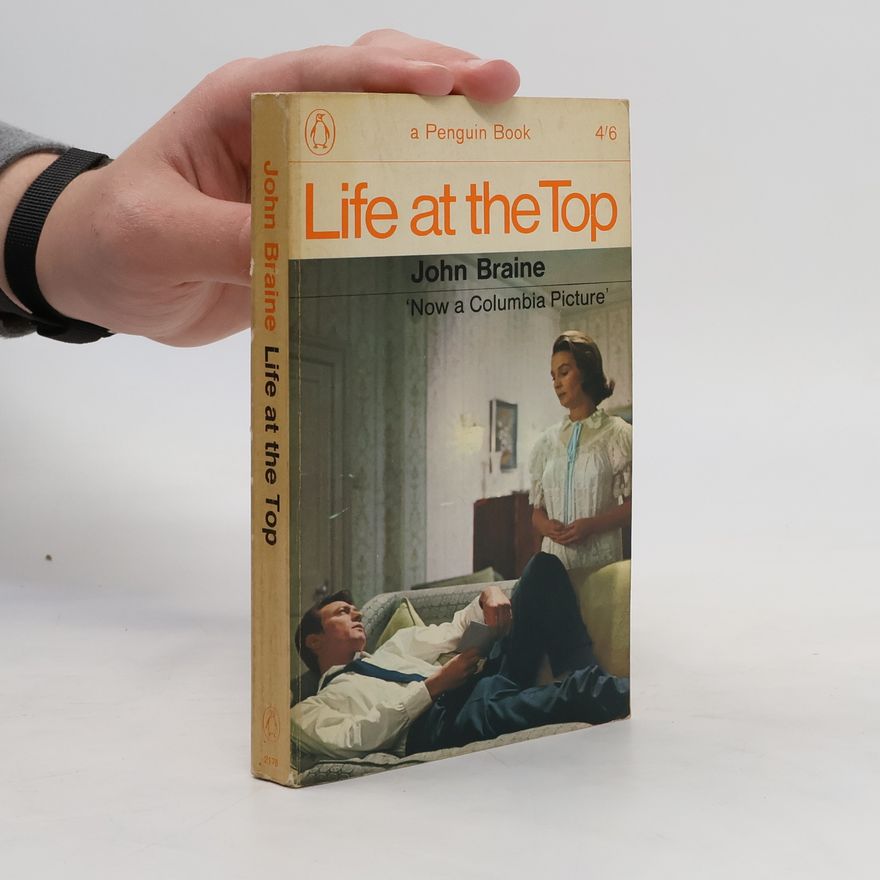 John Gerard Braine Life at the Top