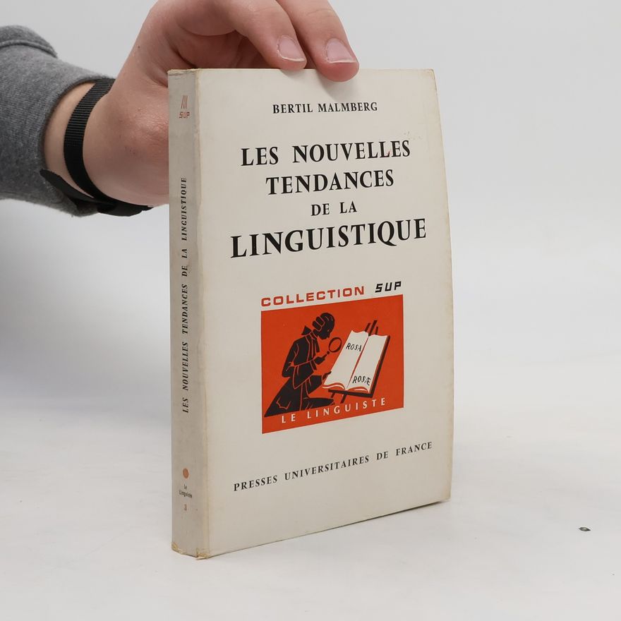 Bertil Malmberg Les nouvelles tendances de la linguistique