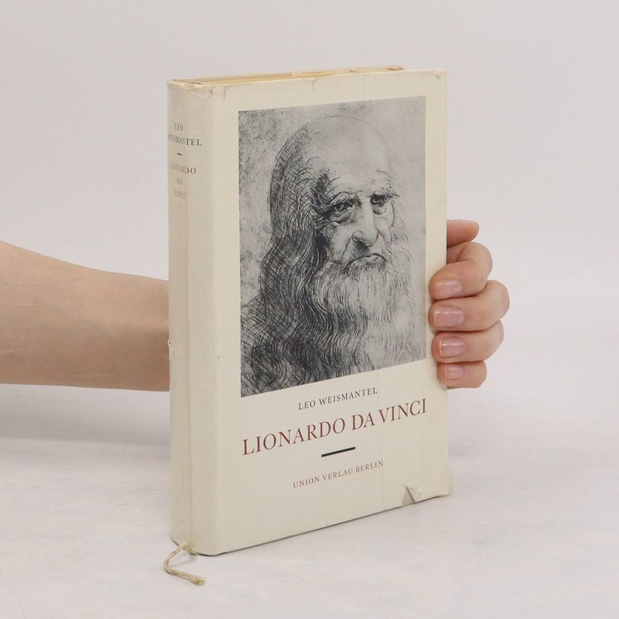 Leo Weismantel Lionardo da Vinci