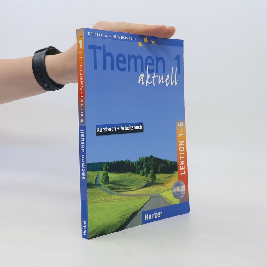 Autorenkollektiv Themen aktuell 1 : Kursbuch + Arbeitsbuch
