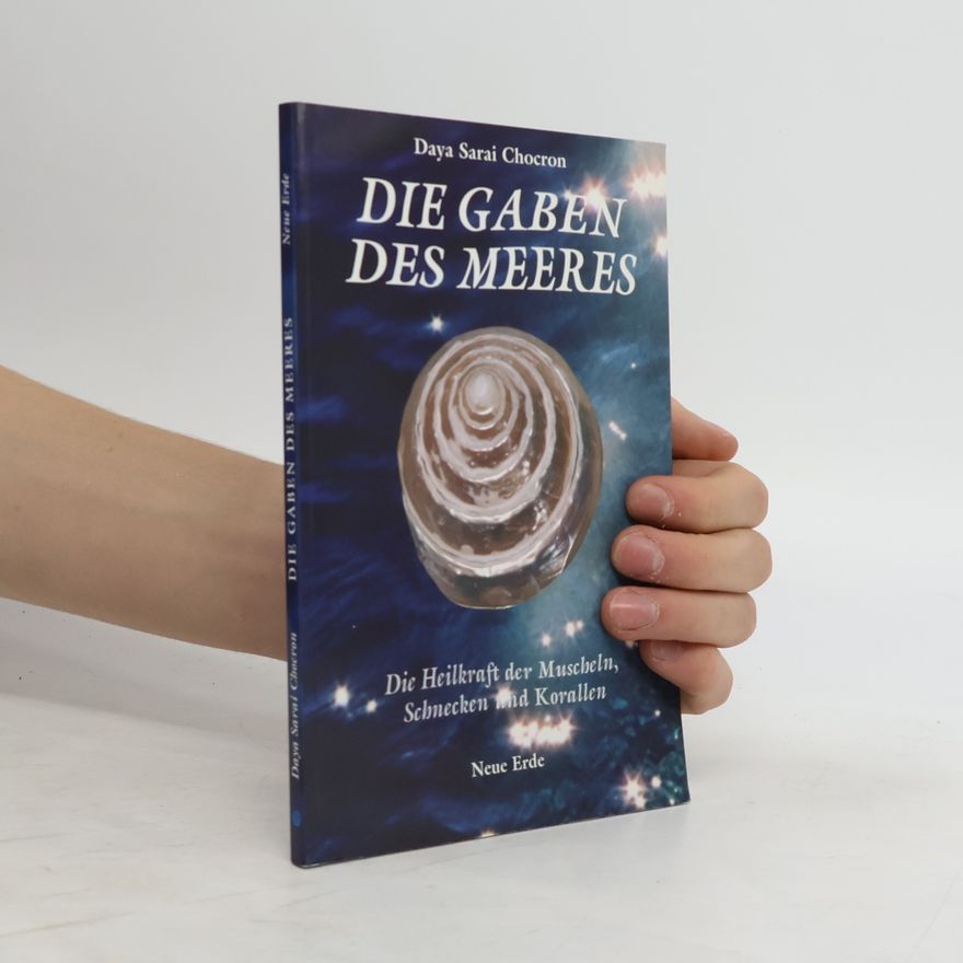Daya Sarai Chocron Die Gaben des Meeres