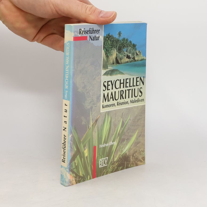 Heidrun Oberg Reiseführer Natur Seychellen, Mauritius
