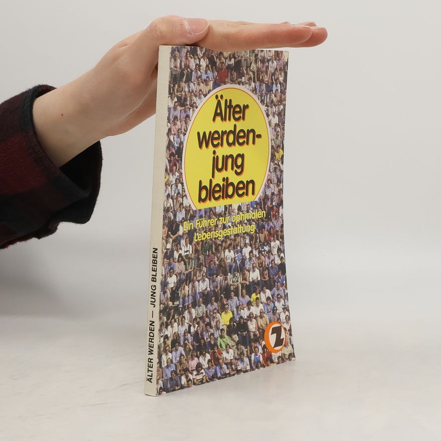 Kolektiv autorů Älter werden - jung bleiben