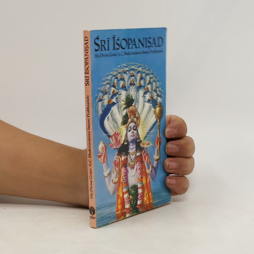 A.C. Bhaktivedanta Swami Prabhupada Śrī Īśopaniṣad