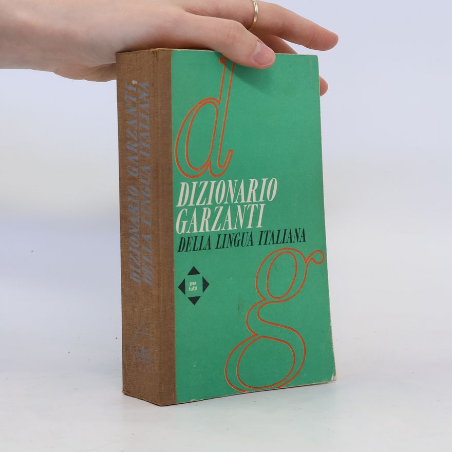 Various authors Dizionario Garzanti della Lingua Italiana