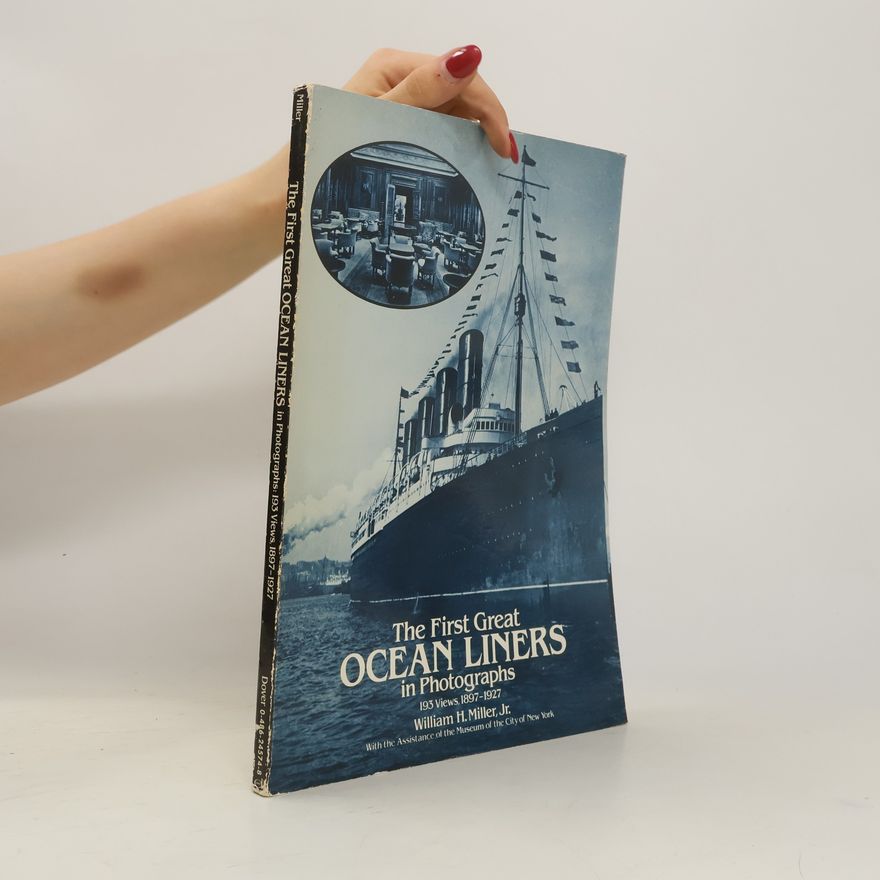 William H. Miller The First Great Ocean Liners in Photographs