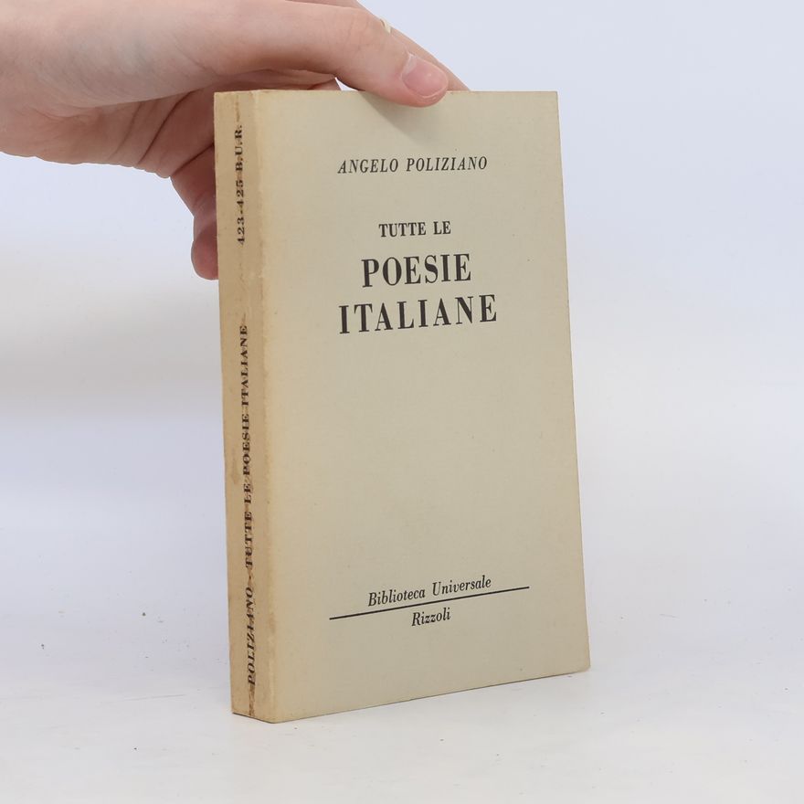 Angelo Poliziano Tutte le Poesie italiane