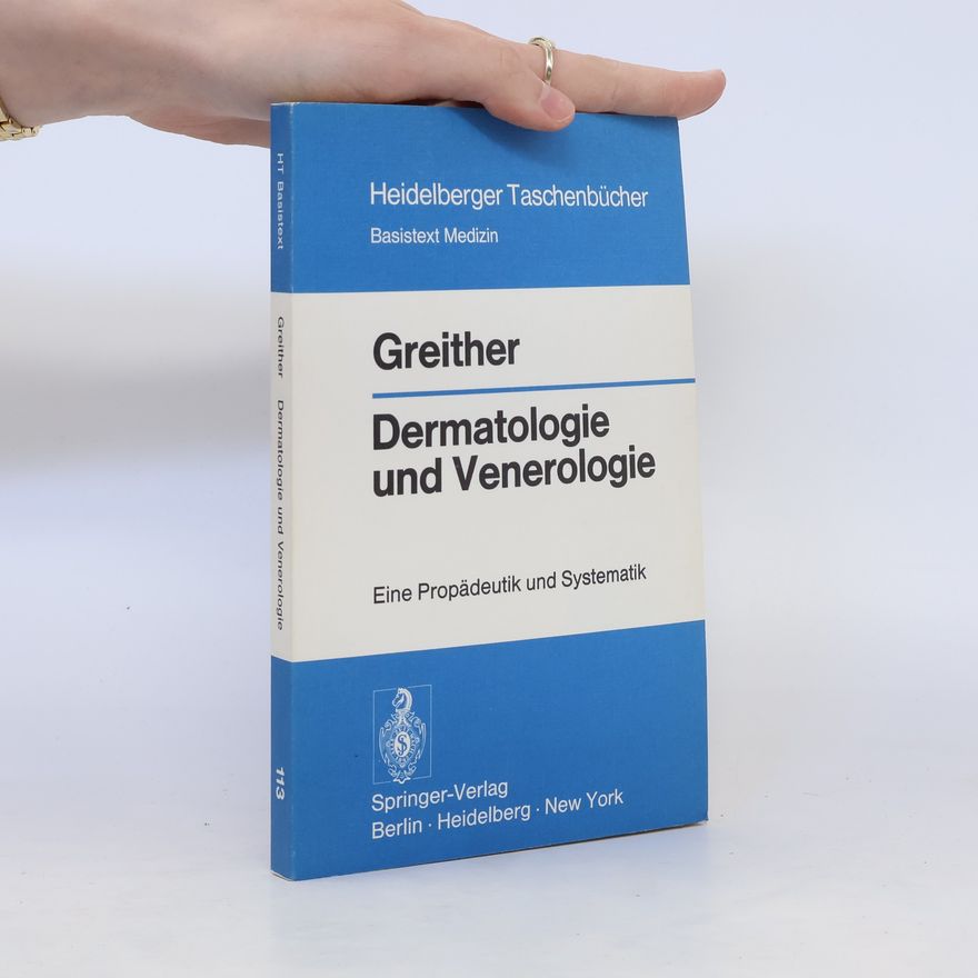 Aloys Greither Greither. Dermatologie und Venerologie