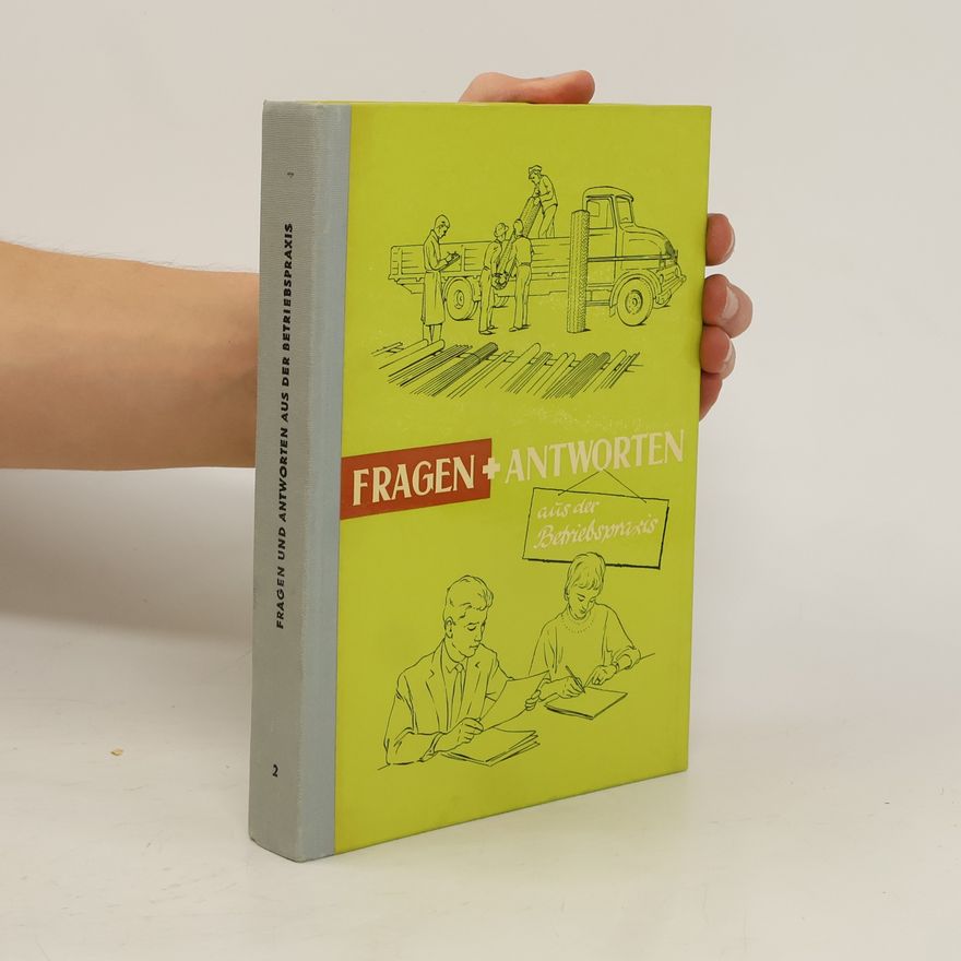 Autorenkollektiv Fragen + Antworten aus der Betriebspraxis