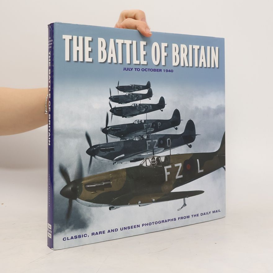 AA.VV. The Battle of Britain July to October 1940