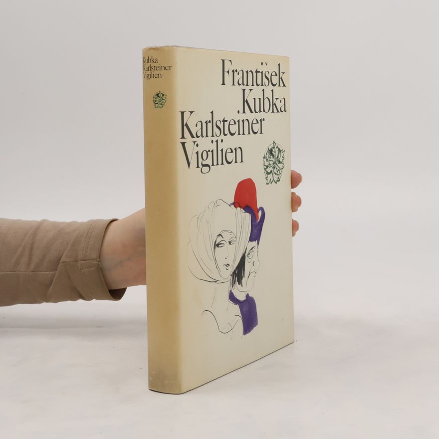 František Kubka Karlsteiner Vigilien