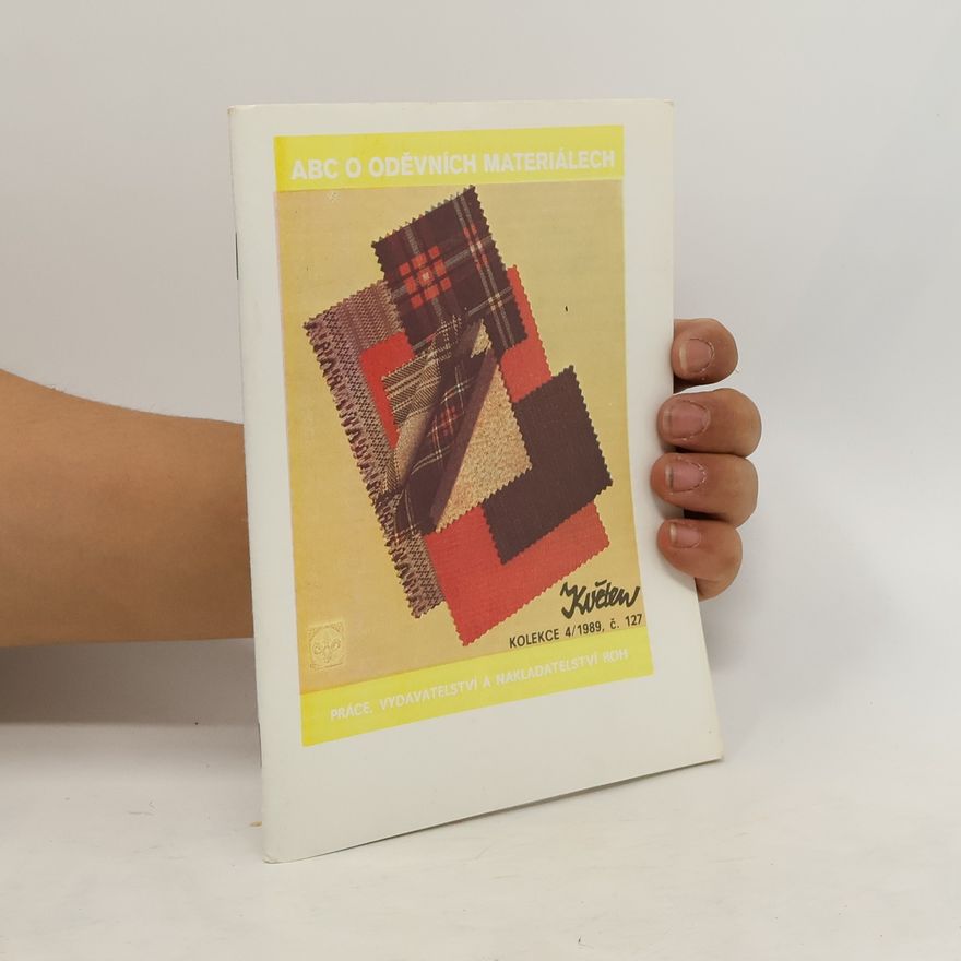 Autorenkollektiv ABC o oděvních materiálech 4/1989