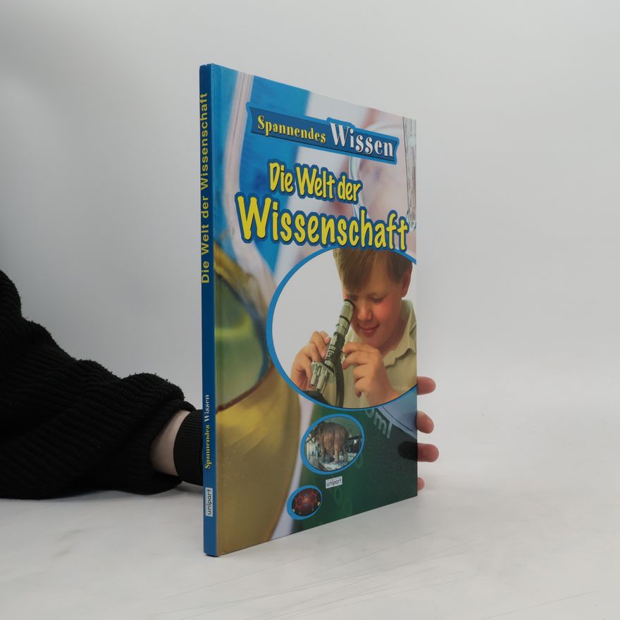 Autorenkollektiv Die Welt der Wissenschaft