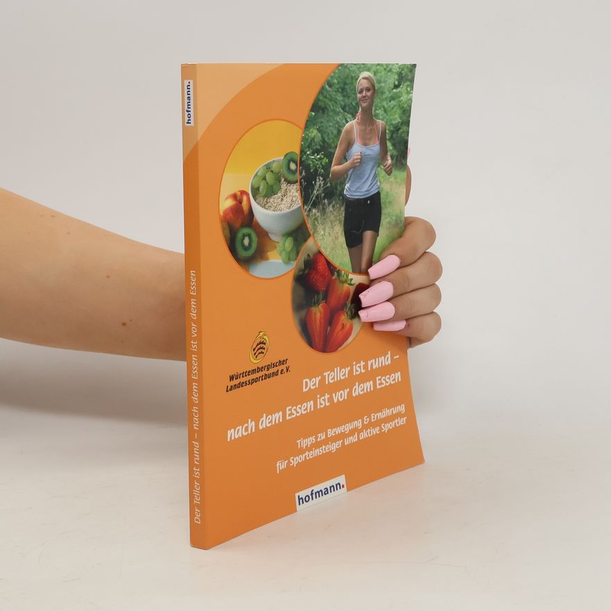 Autorenkollektiv Der Teller ist rund - nach dem Essen ist vor dem Essen