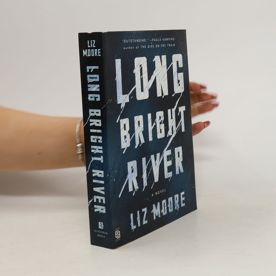 Liz Moore Long Bright River