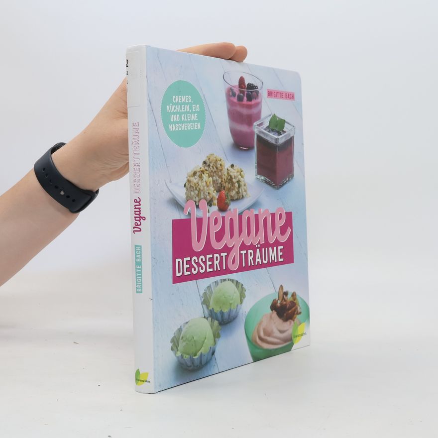 Brigitte Bach Vegane Dessertträume