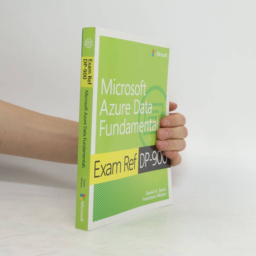 Francesco Milano Exam Ref DP-900 Microsoft Azure Data Fundamentals