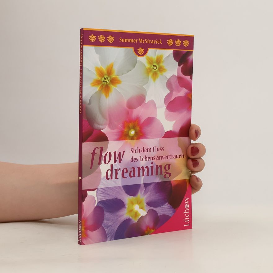 Summer McStravick Flowdreaming