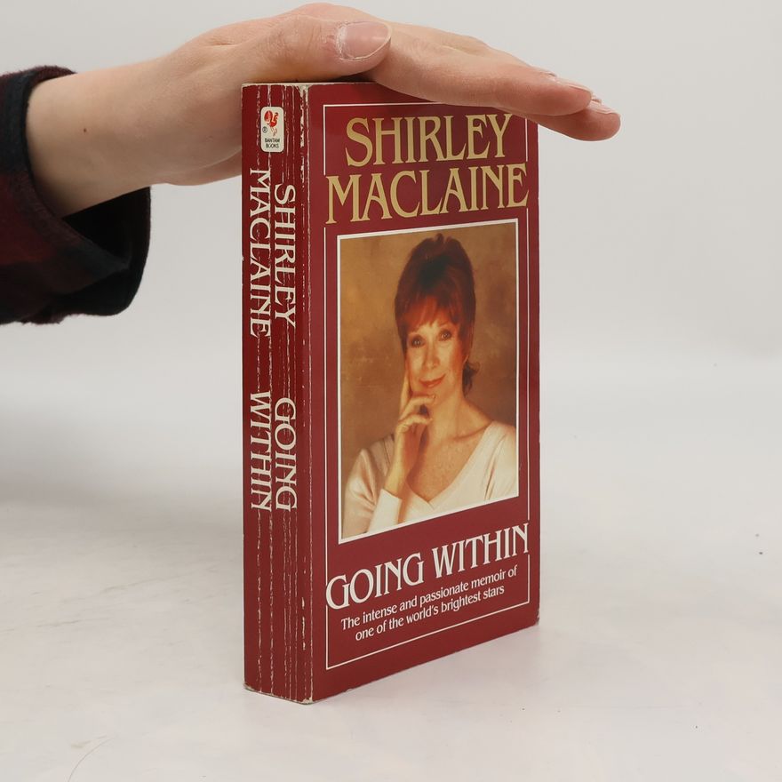 Shirley MacLaine Going Within