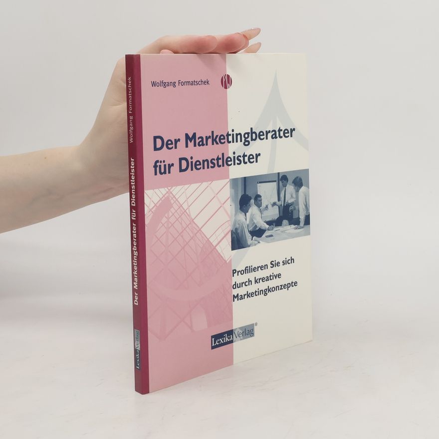 Wolfgang Formatschek Der Marketingberater für Dienstleister