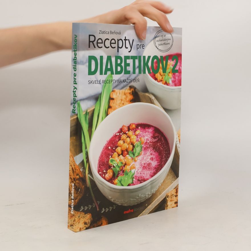 Zlatica Beňová Recepty pre diabetikov 2