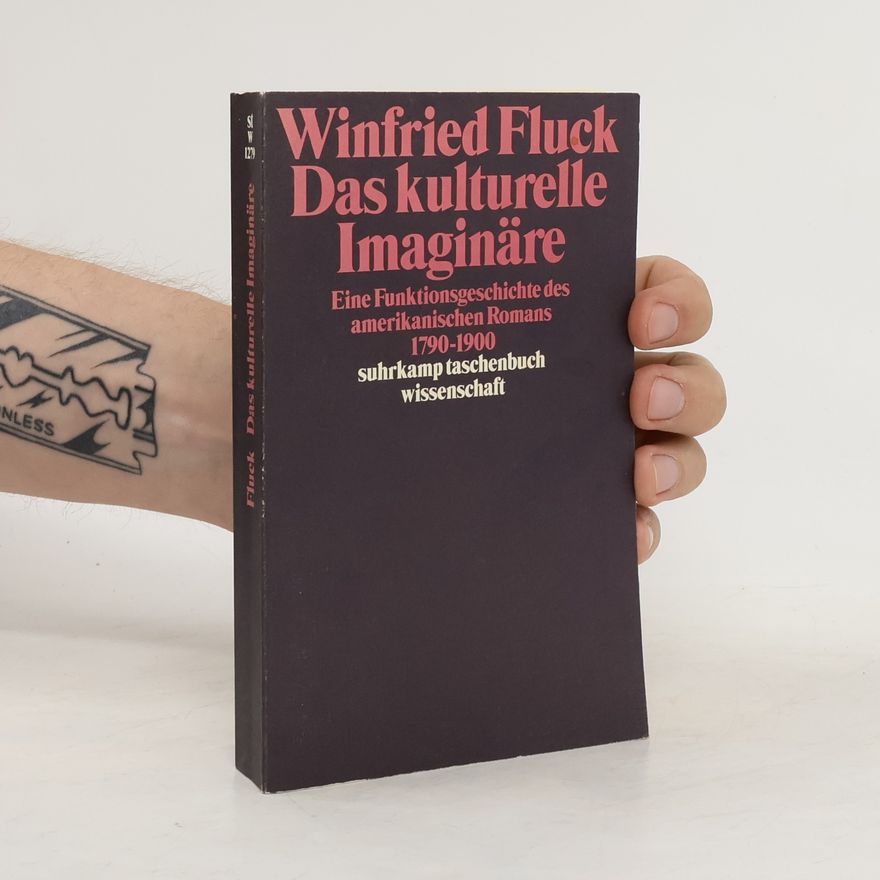 Winfried Fluck Das kulturelle Imaginäre