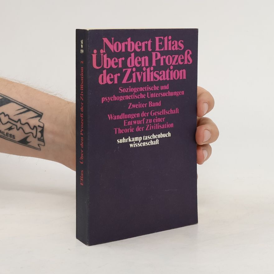 Norbert Elias Über den Prozeß der Zivilisation 2