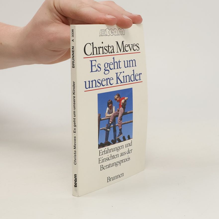 Christa Meves Es geht um unsere Kinder
