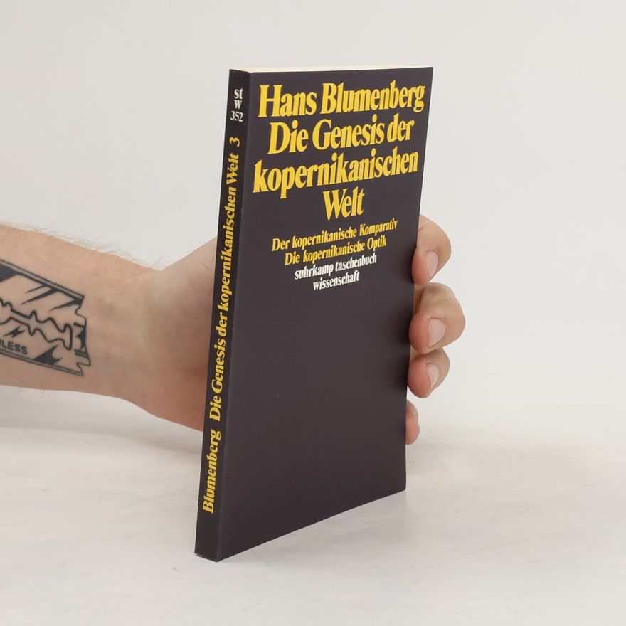 Hans Blumenberg Die Genesis der kopernikanischen Welt 3