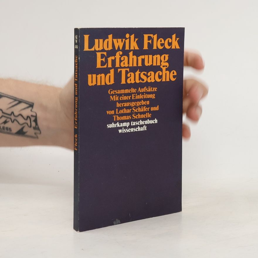 Ludwik Fleck Erfahrung und Tatsache