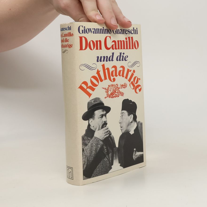 Giovannino Guareschi Don Camillo und die Rothaarige
