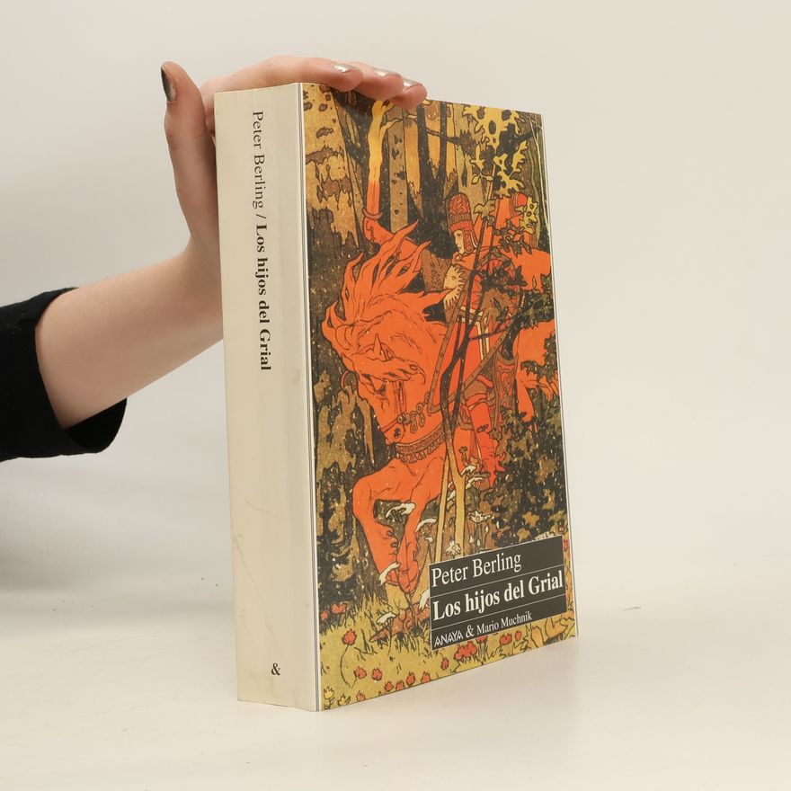 Peter Berling Los hijos del Grial
