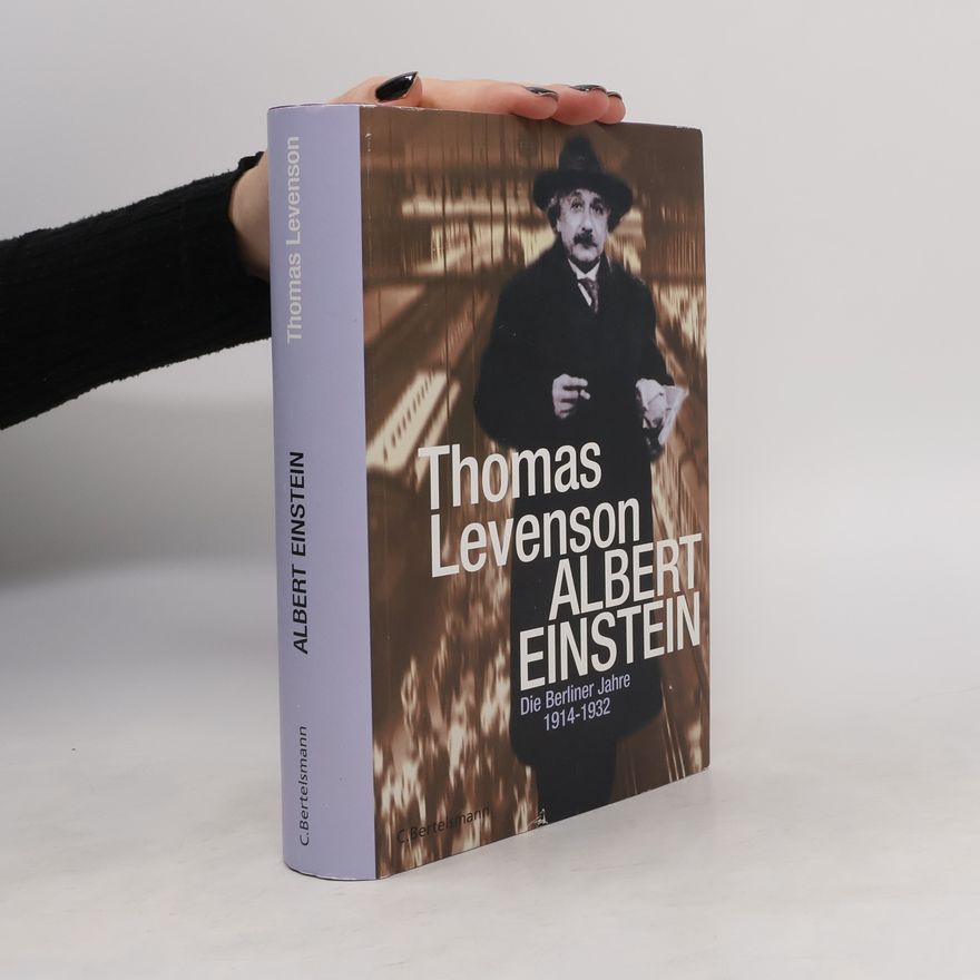 Thomas Levenson Albert Einstein