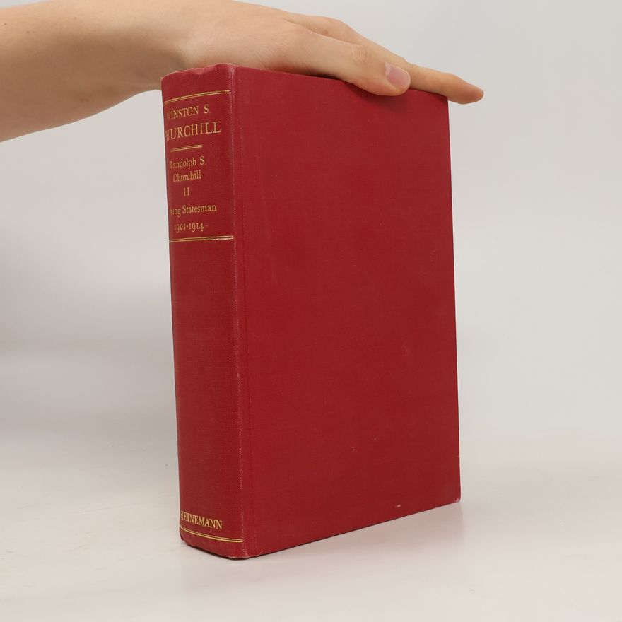Randolph S. Churchill Winston S. Churchill. Volume II., 1901-1914