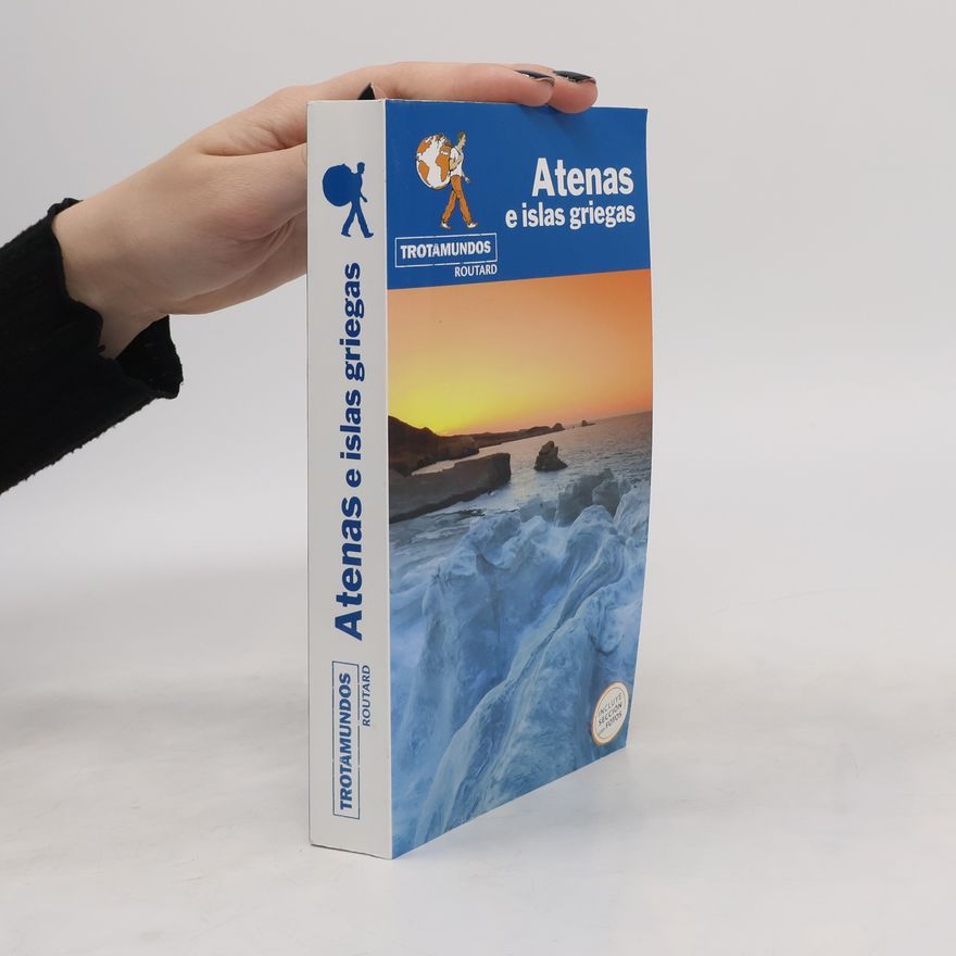 Philippe Gloaguen Atenas e Islas Griegas