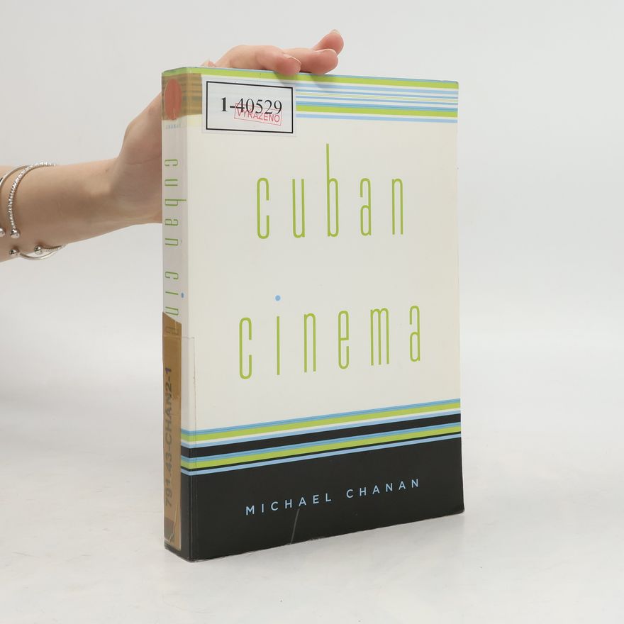 Michael Chanan Cuban Cinema