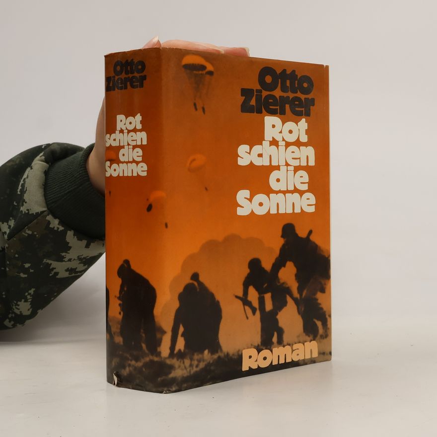 Otto Zierer Rot schien die Sonne