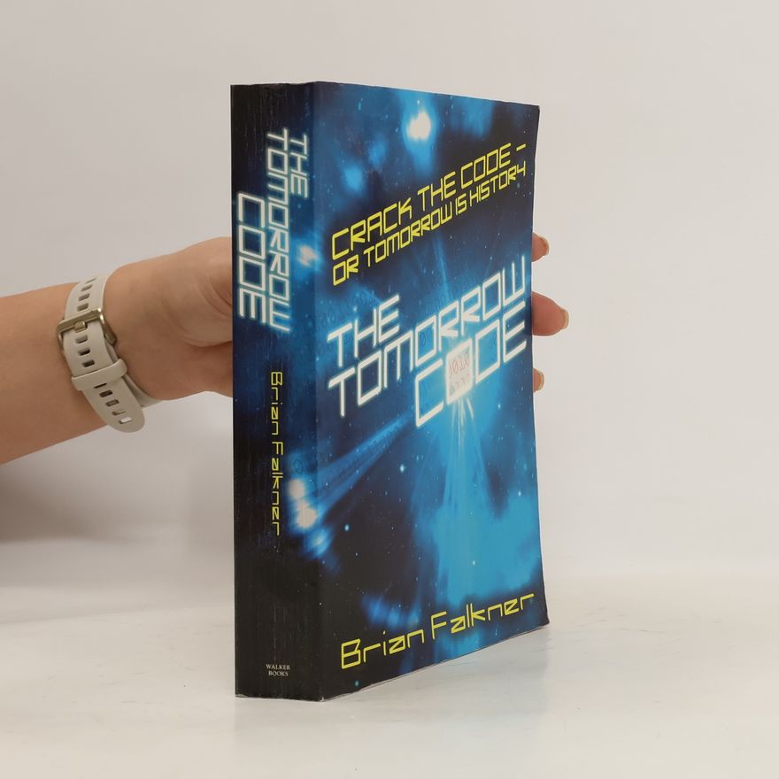 Brian Falkner The Tomorrow Code. Der Tomorrow Code, englische Ausgabe