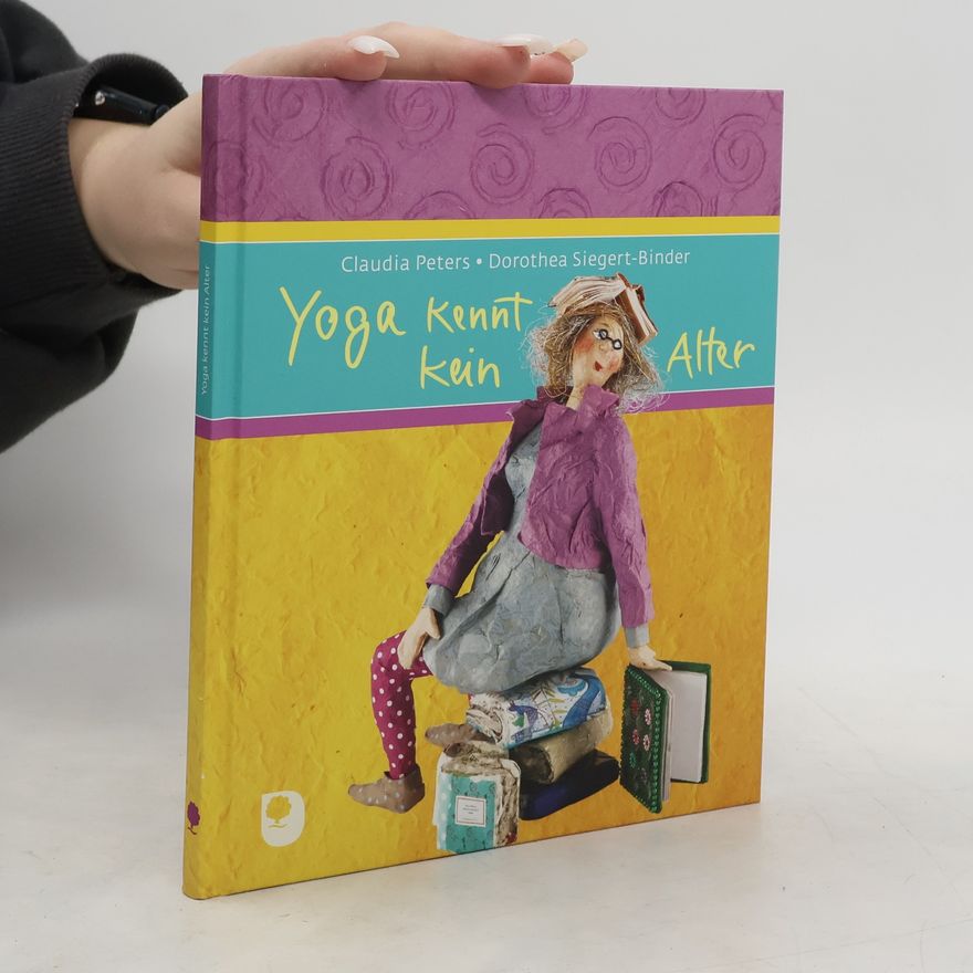 Claudia Peters Yoga kennt kein Alter