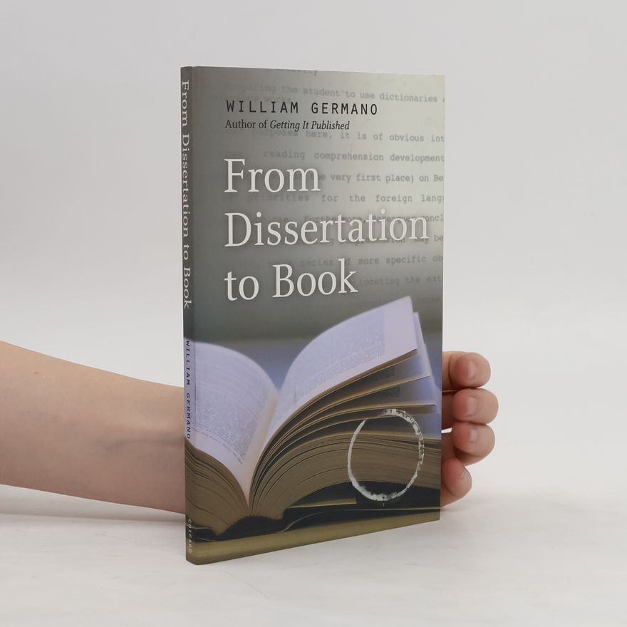 William Germano From Dissertation to Book