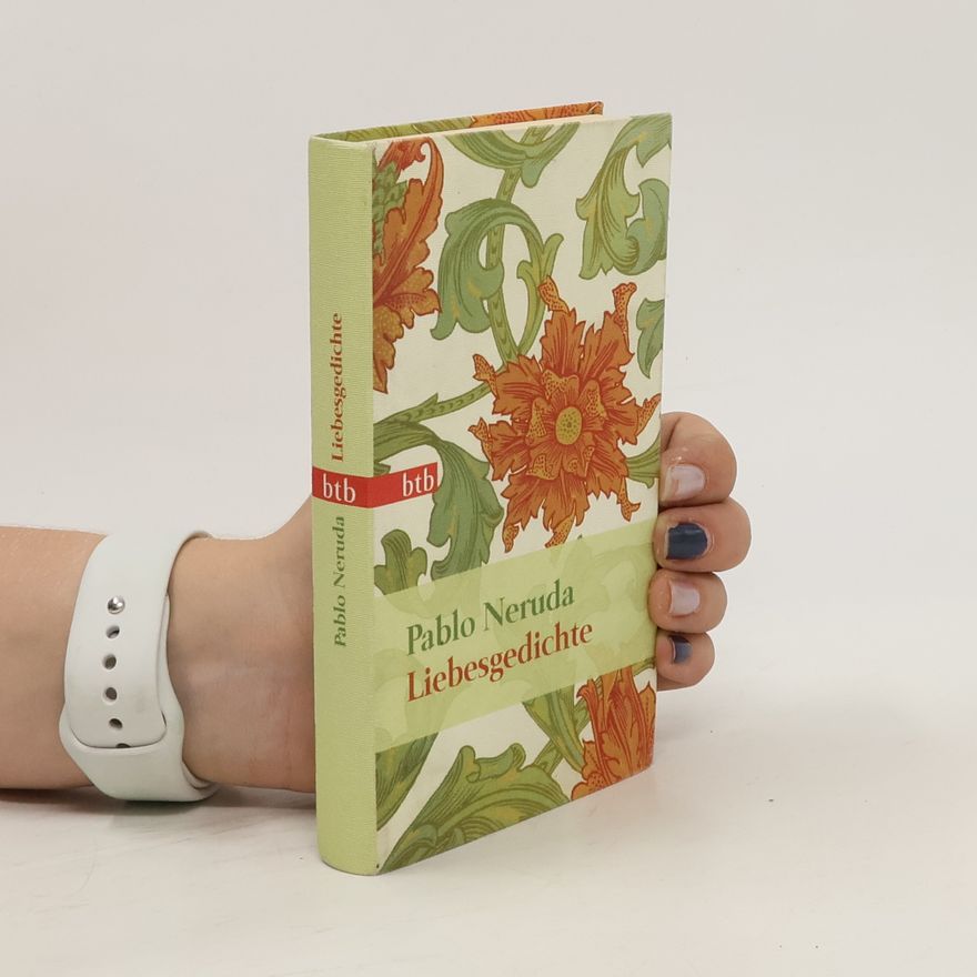 Pablo Neruda Liebesgedichte